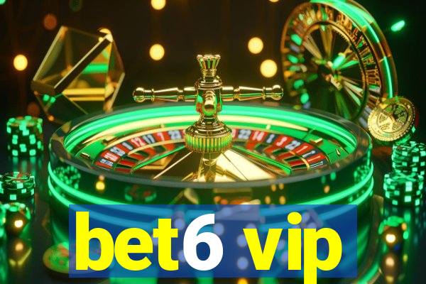 bet6 vip